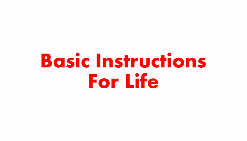 7 Basic Instructions for Life 7 Basic Instructions for Life