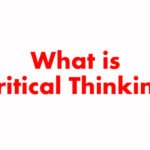 What is critical thinking?