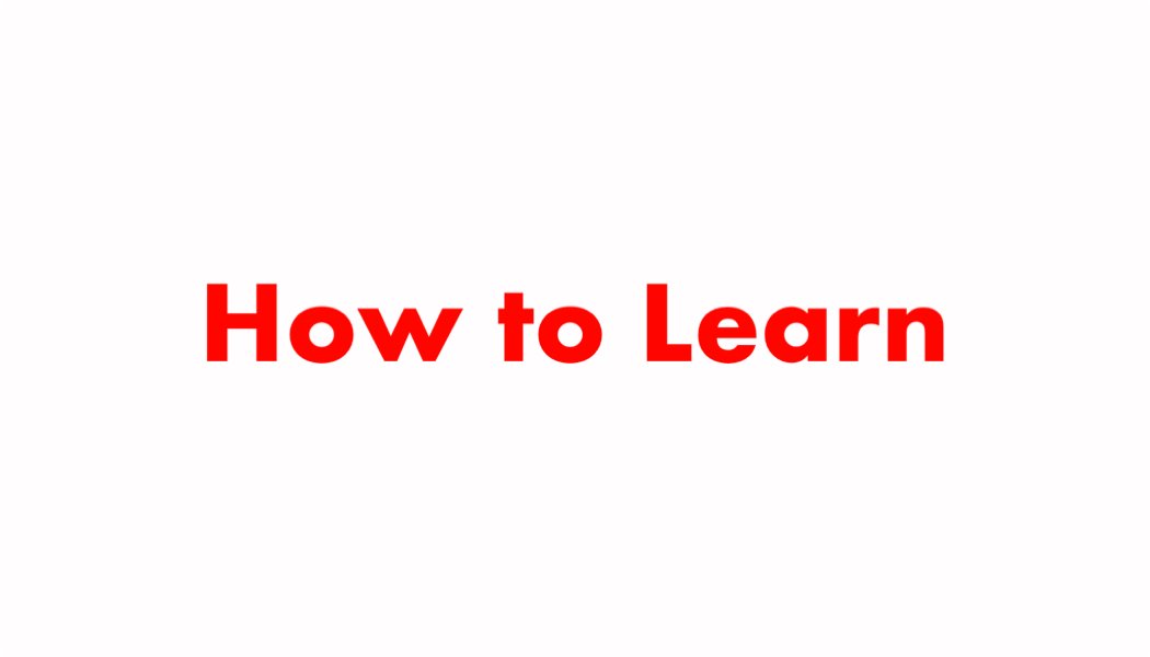 How to Learn How to Learn